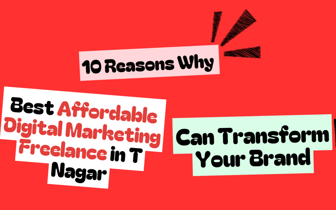 Best Affordable Social Media Freelancer in T Nagar